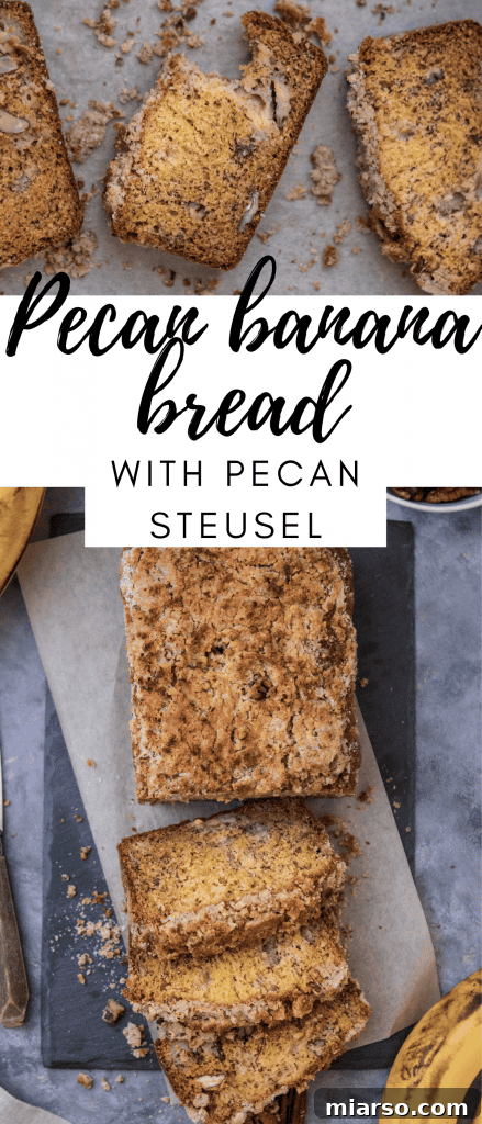 Pinterest pin image: Easy Pecan banana bread with streusel