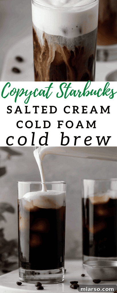 The Ultimate Starbucks Salted Cream Cold Foam Cold Brew 21 Salted cold foam cold brew