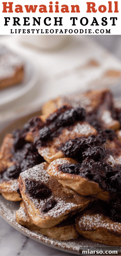 Pinterest pin showing a close-up of golden-brown Hawaiian roll French toast, perfect for saving.