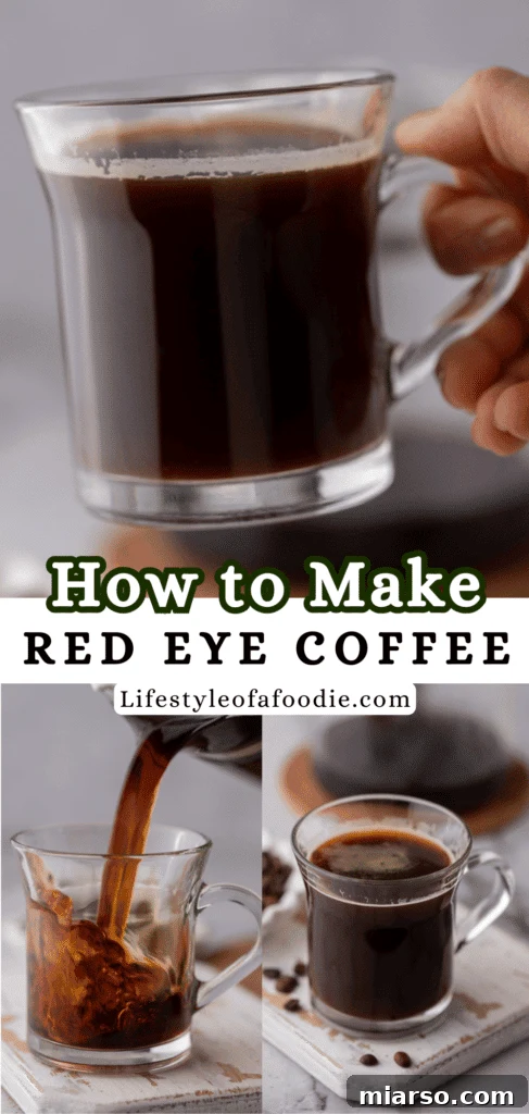Pinterest pin for the Red Eye Coffee Recipe, with a clear and appealing image