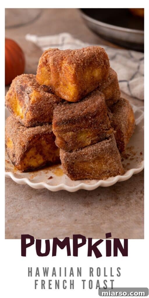 Pinterest pin with an overhead shot of Hawaiian Roll Pumpkin French Toast, perfect for fall breakfast inspiration.