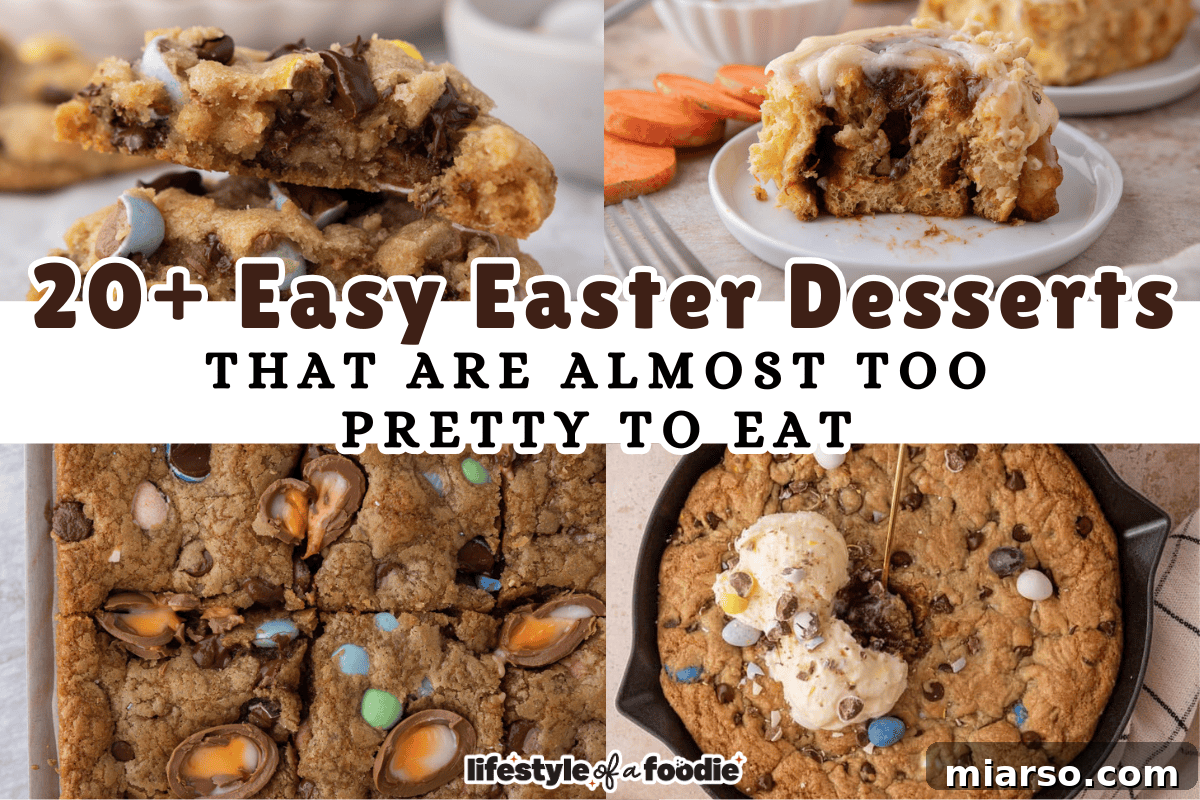 Effortless Easter Treats for Spring Gatherings 2 A vibrant collage showcasing the best easy Easter desserts from Lifestyle of a Foodie, including Cadbury mini egg cookies, carrot cake cinnamon rolls, Easter cookie bars, and a gooey skillet cookie.